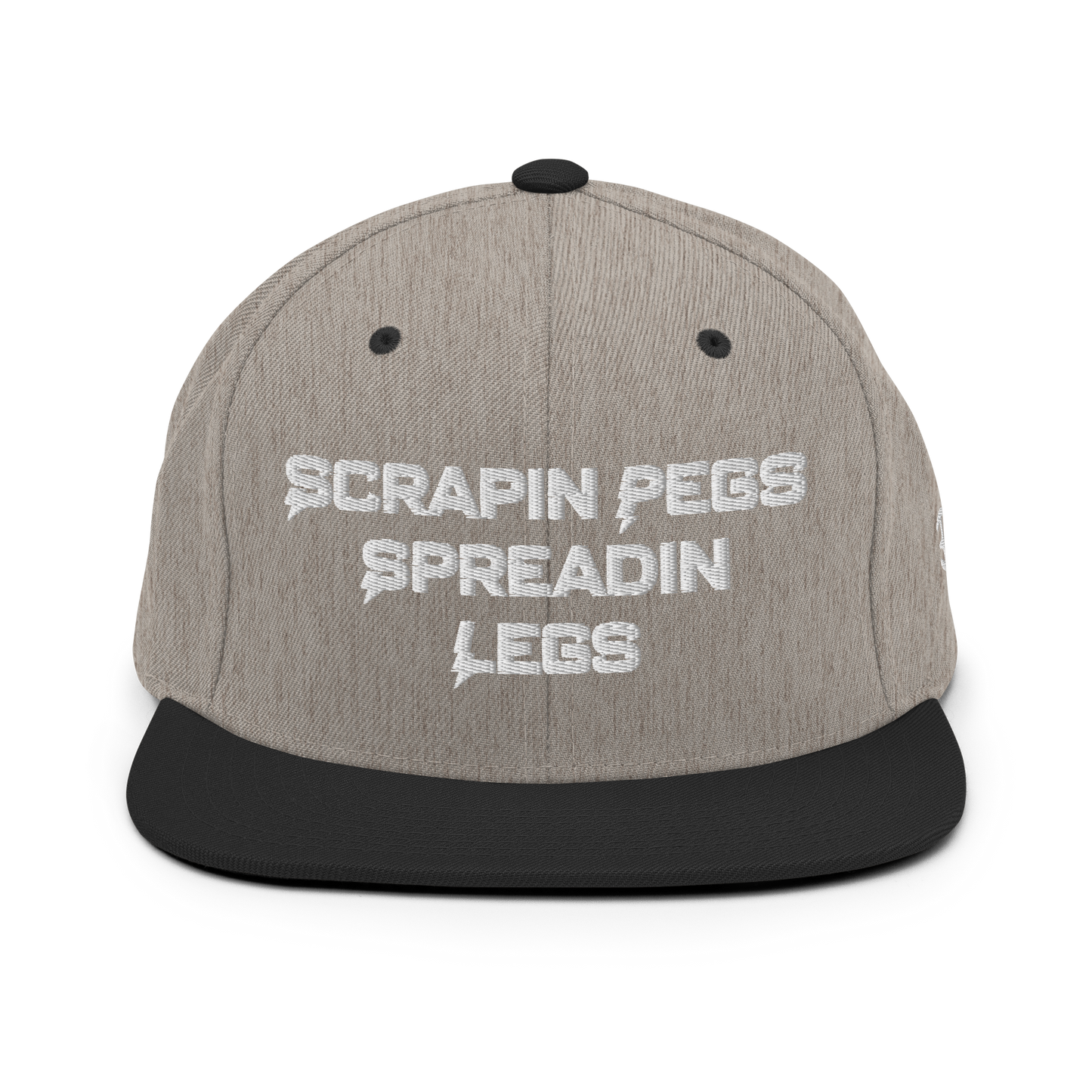 Scrapin' Pegs & Spreadin' Legs Snapback Hat