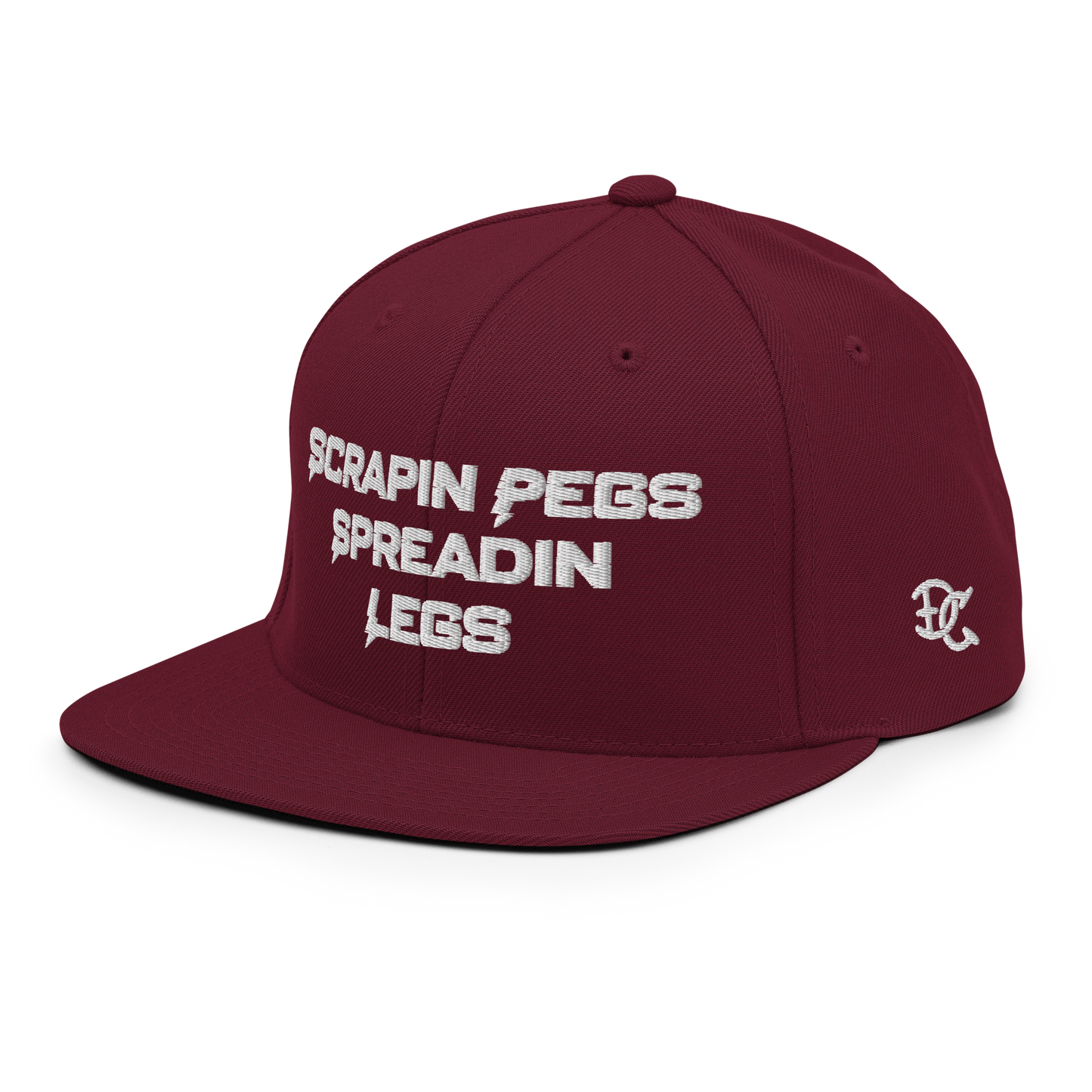 Scrapin' Pegs & Spreadin' Legs Snapback Hat