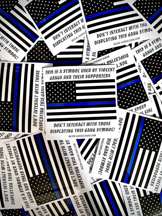 Thin Blue Line Dangerous Gang