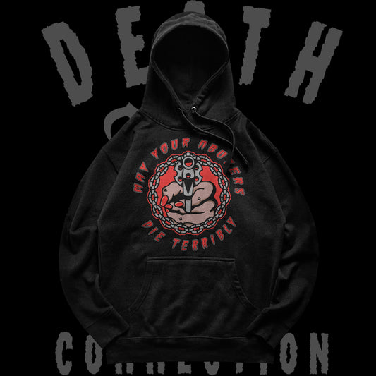 May Your Abusers Die Hoodie